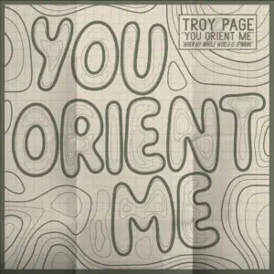 YouOrientMe-TroyPage | COVER ART